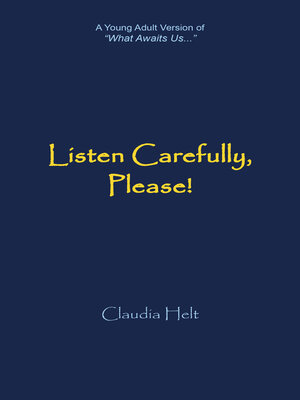 cover image of Listen Carefully, Please!